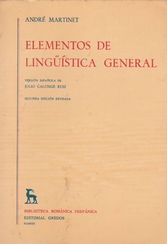 Elementos De Linguistica General Andre Martinet Gredos #dd