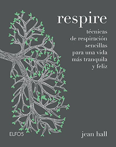 Libro Respire Tecnicas De Respiracion Sencillas Para Una Vid