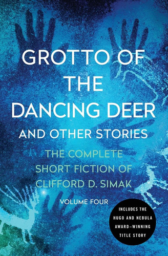 Libro: Grotto Of The Dancing Deer: And Other Stories (the Of