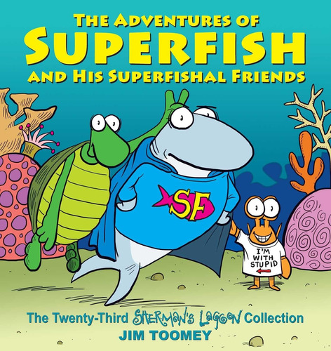 Libro: Las Aventuras De Superfish Y Su Amigo Superpez