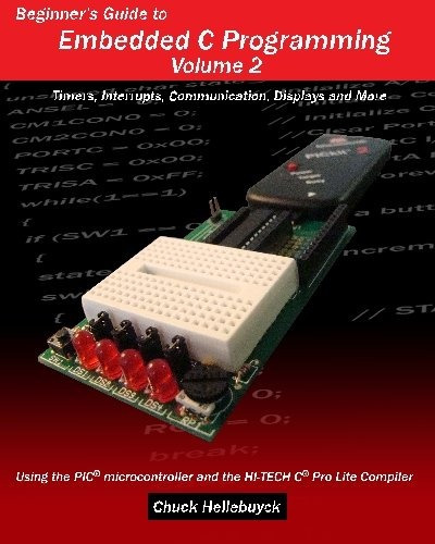 Beginners Guide To Embedded C Programming  Volume 2 Timers, 
