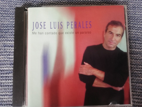 Jose Luis Perales / Me Han Contado Que Existe Un Paraiso Cd