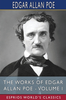 Libro The Works Of Edgar Allan Poe - Volume I (esprios Cl...