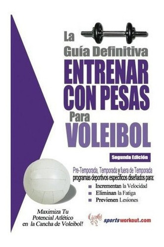 La Guia Definitiva - Entrenar Con Pesas Para..., De Price, Rob. Editorial Price World Publishing En Español
