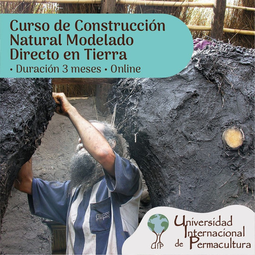 Curso De Construcción Natural Modelado Directo En Tierra