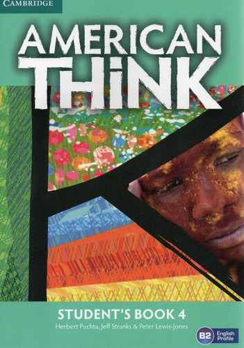 American Think Students Book 4 B2 Engluish Profile Cambridge