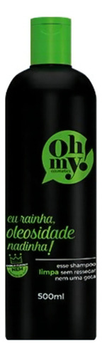 Shampoo Ohmy Eu Rainha 500ml