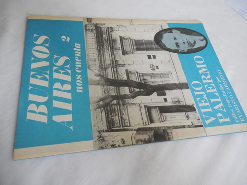 Buenos Aires Nos Cuenta 2 Viejo Palermo Calles De Carriego