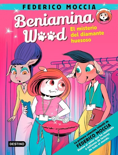 Beniamina 1 El Misterio Del Diamante Huesoso Federico Moccia