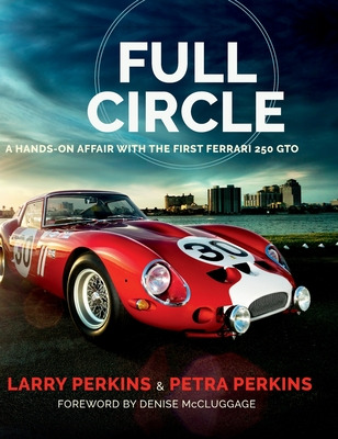 Libro Full Circle: A Hands-on Affair With The First Ferra...