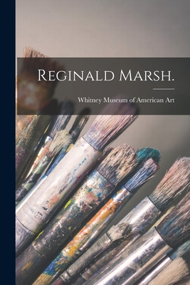 Libro Reginald Marsh. - Whitney Museum Of American Art