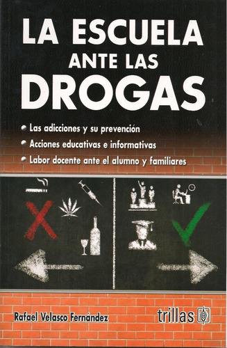 La Escuela Ante Las Drogas Trillas