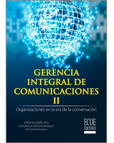Gerencia Integral De Comunicaciones Ii