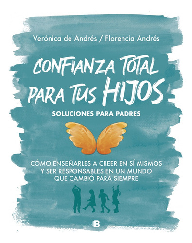 Confianza Total Para Tus Hijos - Ed 2021 - De Andres, Veroni
