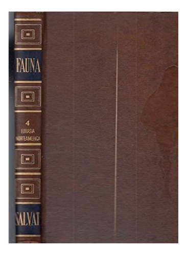 Enciclopedia Salvat De La Fauna Tomos 1 Al 5 Félix Rodríguez (Usado)