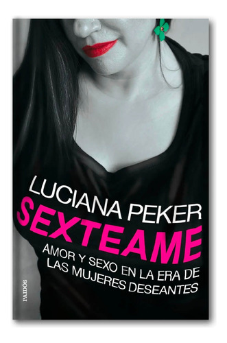Luciana Peker: Sexteame