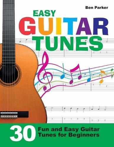 Book : Easy Guitar Tunes 30 Fun And Easy Guitar Tunes For..