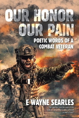 Libro Our Honor Our Pain: Poetic Words Of A Combat Vetera...