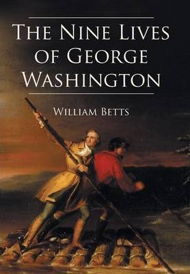 Libro The Nine Lives Of George Washington - William W Bet...