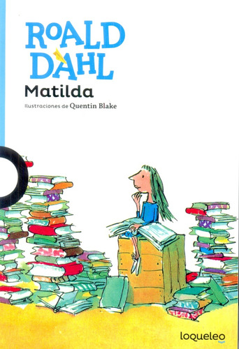 Matilda  - Roald Dahl