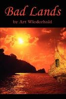 Libro Bad Lands - Art Wiederhold