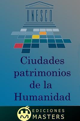 Libro Ciudades Patrimonio De La Humanidad - Adolfo Perez ...