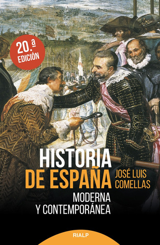 Historia De Espana Moderna Y Contemporanea - Comellas Garcia