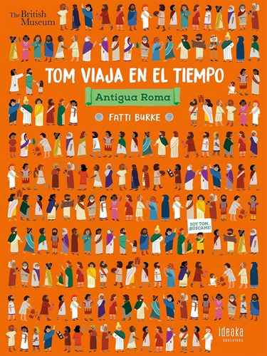 Tom Viaja En El Tiempo (antiguio Roma)  - Fatti Burke