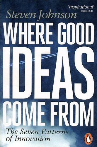 Where Good Ideas Come From, De Steven Johnson. Editorial Penguin Books Ltd, Tapa Blanda En Inglés