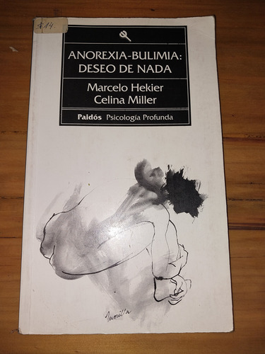 Anorexia Bulimia Deseo De Nada Hekier Miller Al