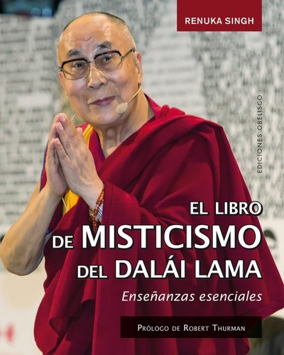 El Libro De Misticismo Del Dalai Lama - Renuka Singh