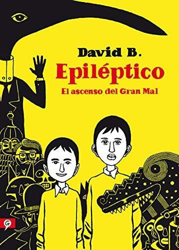 Epiléptico: El Ascenso Del Gran Mal (salamandra Graphic)