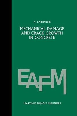 Libro Mechanical Damage And Crack Growth In Concrete - Al...