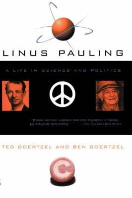 Linus Pauling - Ted Goertzel