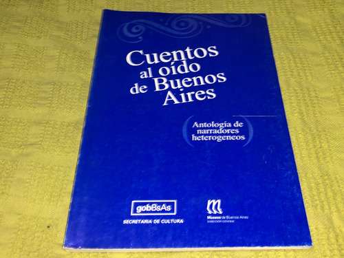 Cuentos Al Oído De Buenos Aires - Museos De Buenos Aires 