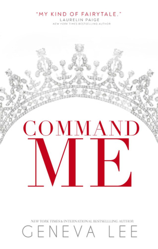 Libro:  Command Me (royals Saga)