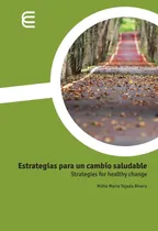Comprar Estrategias Para Un Cambio Saludable