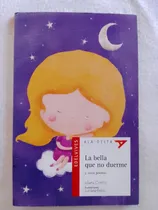 Comprar La Bella Que No Duerme Y Otros Poemas.edelvives.
