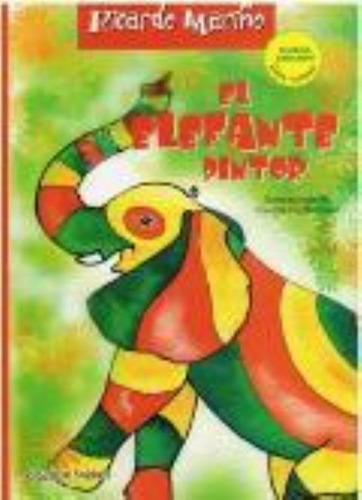 Elefante Pintor, El, De Mariño, Ricardo. Editorial El Gato De Hojalata, Tapa Tapa Blanda En Español
