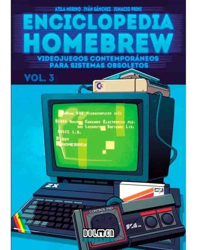 Enciclopedia Homebrew 03 - Videojuegos Retro Contemporaneos
