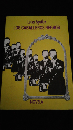 Los Caballeros Negros Por Luisa Eguiluz Bru03