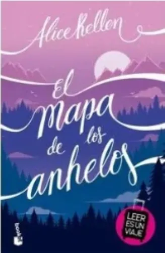 El Mapa De Los Anhelos - Kellen, Alice