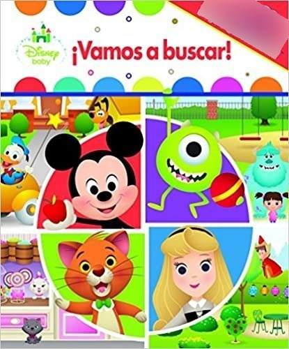 Mi Primer Busca Y Encuentra: Disney Baby, De Kathy Broderick. Serie Disney Baby, Vol. 1. Editorial Phoenix International Publications Incs, Tapa Dura, Edición Primera En Español, 2018