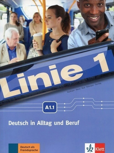 Linie 1 A1.1 - Kurs Und Ubungsbuch Mit Mp3