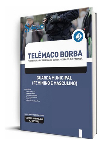 Apostila Telêmaco Borba Pr Guarda Municipal - Ed. Solução