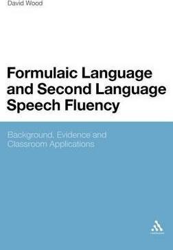 Libro Formulaic Language And Second Language Speech Fluen...