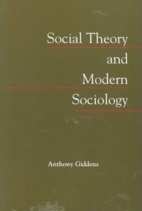 Libro Social Theory And Modern Sociology - Anthony Giddens