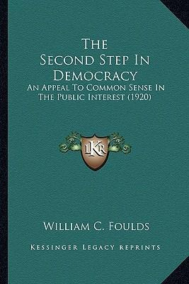 Libro The Second Step In Democracy : An Appeal To Common ...