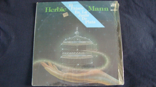 Herbie Mann El Pájaro En La Jaula De Plata Lp