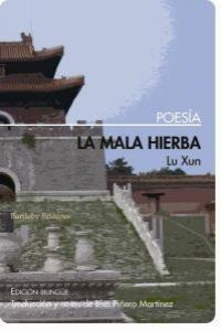 Libro Mala Hierba,la - Lun Xun